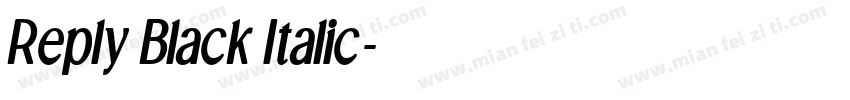 Reply Black Italic字体转换